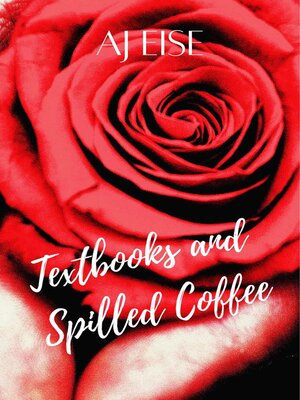 cover image of Textbooks and Spilled Coffee